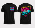 EARN YOUR DIRT ADULT TEE- PERFORMANCE